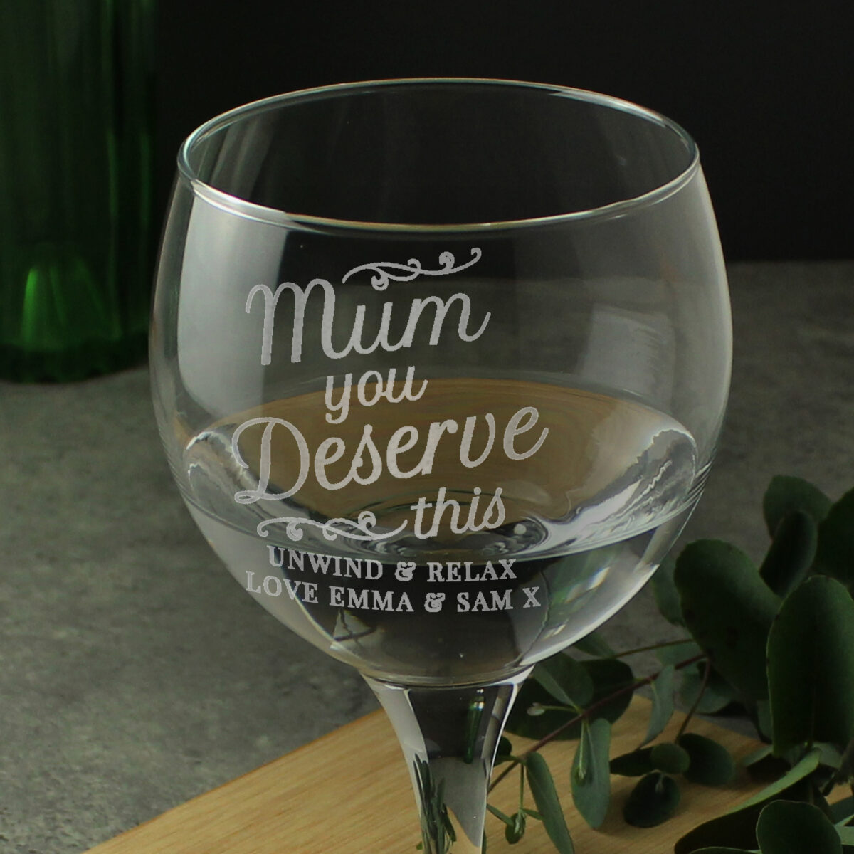 Personalised 'Mum You Deserve This' Gin Balloon Glass - Image 2